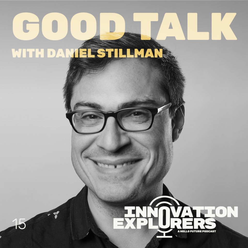 EP 15 – Daniel Stillman on how leaders leading change need to intentionally design their meetings and conversations.